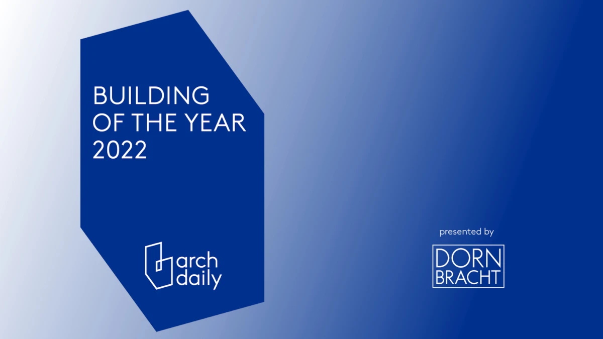 Blue gradient banner reading BUILDING OF THE YEAR 2022 with Arch Daily logo; presented by DORN BRACHT.