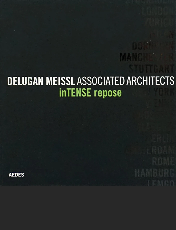 Book cover showing DELUGAN MEISSL ASSOCIATED ARCHITECTS with green inTENSE repose and small AEDES mark on dark background.