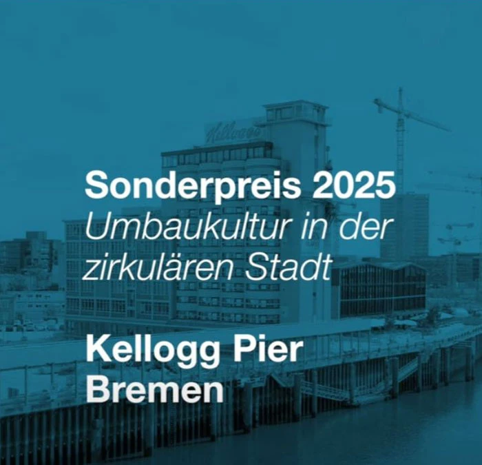 Blue-tinted image of Kellogg Pier, Bremen, under construction with cranes beside a modern building; prominent overlay text Sonderpreis 2025.